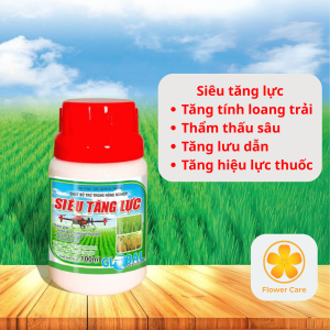 SIÊU TĂNG LỰC - CHẤT BỔ TRỢ TRONG NÔNG NGHIỆP - LOANG TRẢI CỰC NHANH THẨM THẤU CỰC MẠNH
