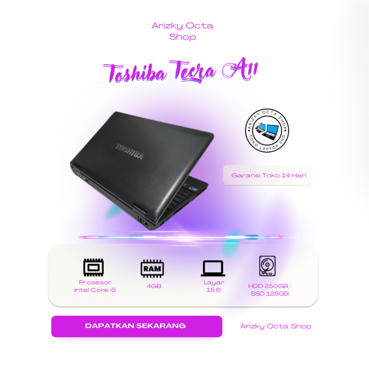 Laptop Toshiba tecra A11 ram 4gb SSD 128gb murah berkualitas dan