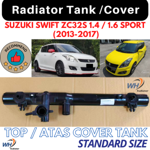 SUZUKI SWIFT ZC32S 1.4 / 1.6 SPORT (2013-2017) Radiator Top Tank / Top Cover / Upper Tank / Upper Cover