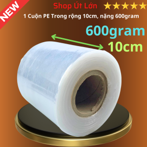 Cuộn màng PE trong 10cm nặng 600gram lõi giấy 55gram.