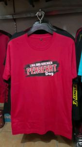 kaos persekat tegal laka dina korengen persekat day kualitas distro premium