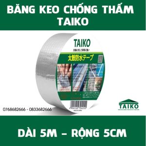 Băng Keo Chống Thấm DộtVá Chám Vết Nứt Trần Sàn Nhà Taiko Japan