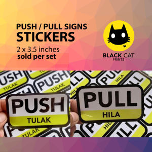 Stickers / Push and Pull Vinyl Stickers/ Siguradong Makapit!