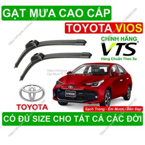 Gạt Mưa VTS Kính Lái Toyota Vios Cặp Gạt Mưa Kính Lái Toyota Vios Có Đủ Size Cho Các Đời Xe Toyota Vios