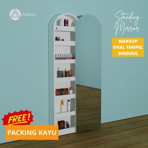 Adapta -Cermin Standing Mirror Make up Tempel Dinding Slending-Standing Mirror Makeup Oval Frameless