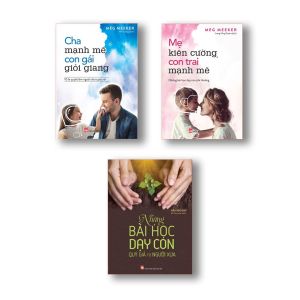 Sách: Những Bài Học Dạy Con Quý Giá Từ Người Xưa + Cha Mạnh Mẽ + Mẹ kiên Cường Con Trai Mạnh Mẽ