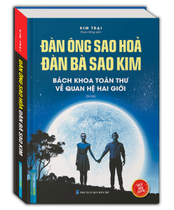 Đàn Ông Sao Hoả Đàn Bà Sao Kim (Bách khoa toàn thư về quan hệ hai giới ) (Bìa Cứng)