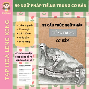 🌈 99 điểm ng.ữ pháp tiếng Trung thô.ng dụng - Vở luyện tiế.ng Trung