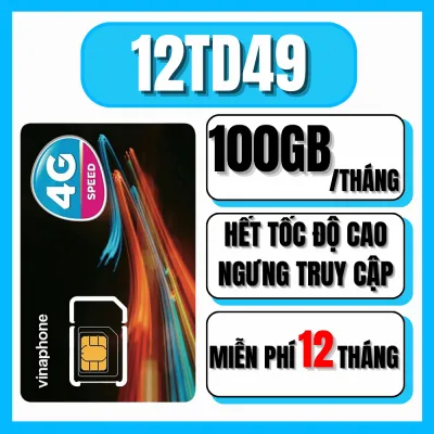 Sim VinaPhone 4G 12TD49 Có 100GB/tháng Tốc Độ Cao Không Giới Hạn Truy Cập Theo Ngày Dùng Miễn Phí Trọn Gói 1 Năm Không Nạp | FREESHIP - CHƯA KÍCH HOẠT