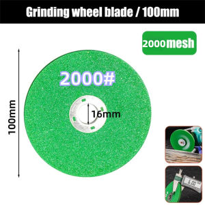 100mm grinding wheels 400/800/1200/2000 mesh parallel grinding wheels Angle grinder grinding wheels