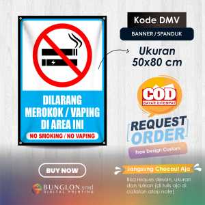 SPANDUK BANNER DILARANG MEROKOK ATAU VAPING DI AREA INI KODE DMV BIRU