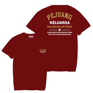 T-Shirt pejuang keluarga kain katun combet kaos kata kata kaos viral kaos pria distro kaos terbaru Baju Unik Combed Keren