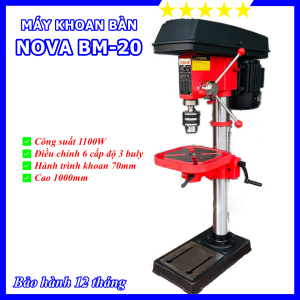Máy Khoan Bàn NOVA BM-20 - Cao 1000cm - Công Suất 1100W - Hàng Nội Địa Cao Cấp - Bảo Hành Toàn Quốc 12 Tháng