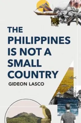 [E-BOOK] The Philippines is not a Small Country