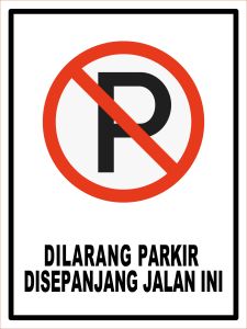 Sticker Stiker Petunjuk Warning Pengumuman jalan keluar dilarang parkir di sepanjang jalan ini dilarang berlari di tepi kolam kurangi kecepatan anda kk231