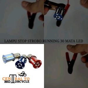 LAMPU STOP STROBO RUNNING 30 MATA LED FLASH (KEDIP-KEDIP) BISA AC/DC BISA UNTUK SEMUA JENIS MOTOR
