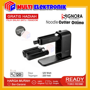 Signora Noodle Cutter Ottimo / Pembuat Mie Bonus Hadiah Kategori 4