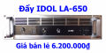 Đẩy công suất IDOL LA-650. 