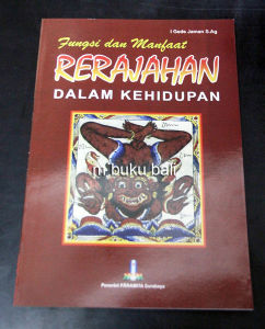 Fungsi dan Manfaat Rerajahan dalam Kehidupan