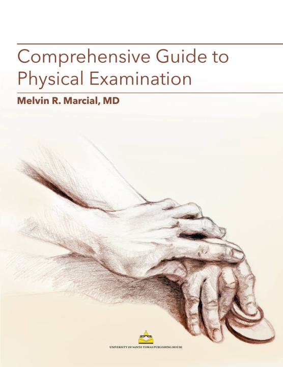 Comprehensive Guide to Physical Examination by Melvin R. Marcial, MD