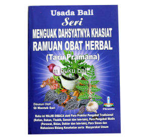 Usada Bali seri Menguak Dahsyatnya Khasiat Ramuan Obat Herbal Taru Pramana