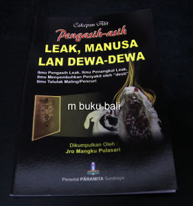 Cakepan Alit Pengasih asih Leak Manusia lan Dewa Dewa