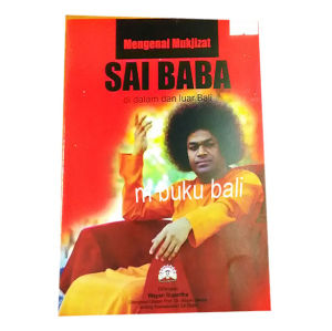 Mengenal Mukjizat Sai Baba