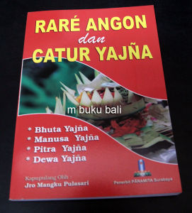 Rare Angon dan Catur Yadnya