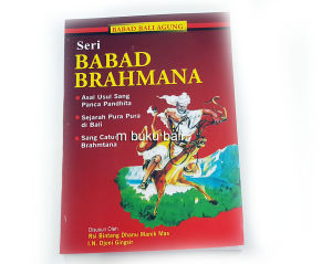 Buku Babad Bali Agung Seri Babad Brahmana