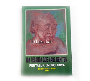 Buku Ida Pedanda Gde Made Keniten Penyalur Energi Siwa