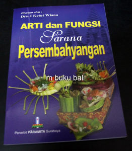 Arti dan Fungsi Sarana Persembahyangan