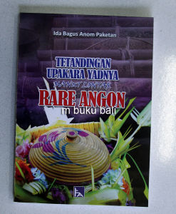 Tetandingan Upakara Yadnya Manut Lontar Rare Angon