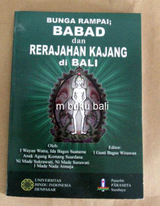 Bunga Rampai Babad dan Rerajahan Kajang di Bali