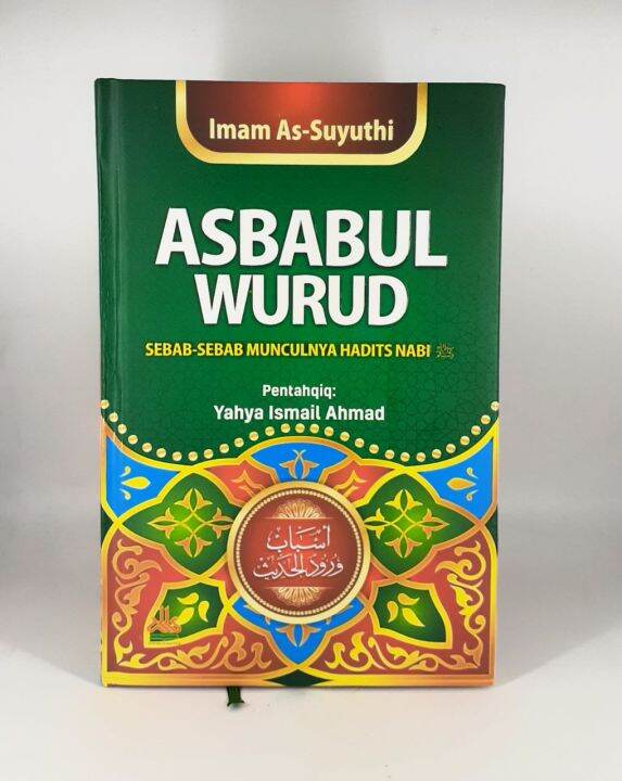 Buku ASBABUL WURUD ( SEBAB-SEBAB MUNCULNYA HADITS NABI ) - Kautsar ...