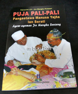 Puja Pali-Pali Pangastawa Manusa Yadnya lan Serati