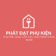 Phát Đạt Phụ Kiện