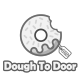 Dough To Door