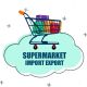 Supermarket Import Export