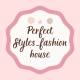 Perfect Styles_fashion house