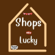 Shops Lucky