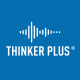 Thinker Plus