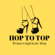 HOP TO TOP