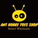 ANT HOBBY TOYS SHOP