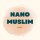 Nano Muslim Wear