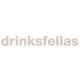 Drinks Fellas