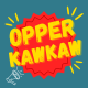 Opper KawKaw