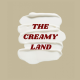 The Creamy Land