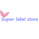 Super label store