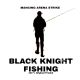 BLACKKNIGHT FISHING
