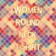 Womens Round neck T-shirt